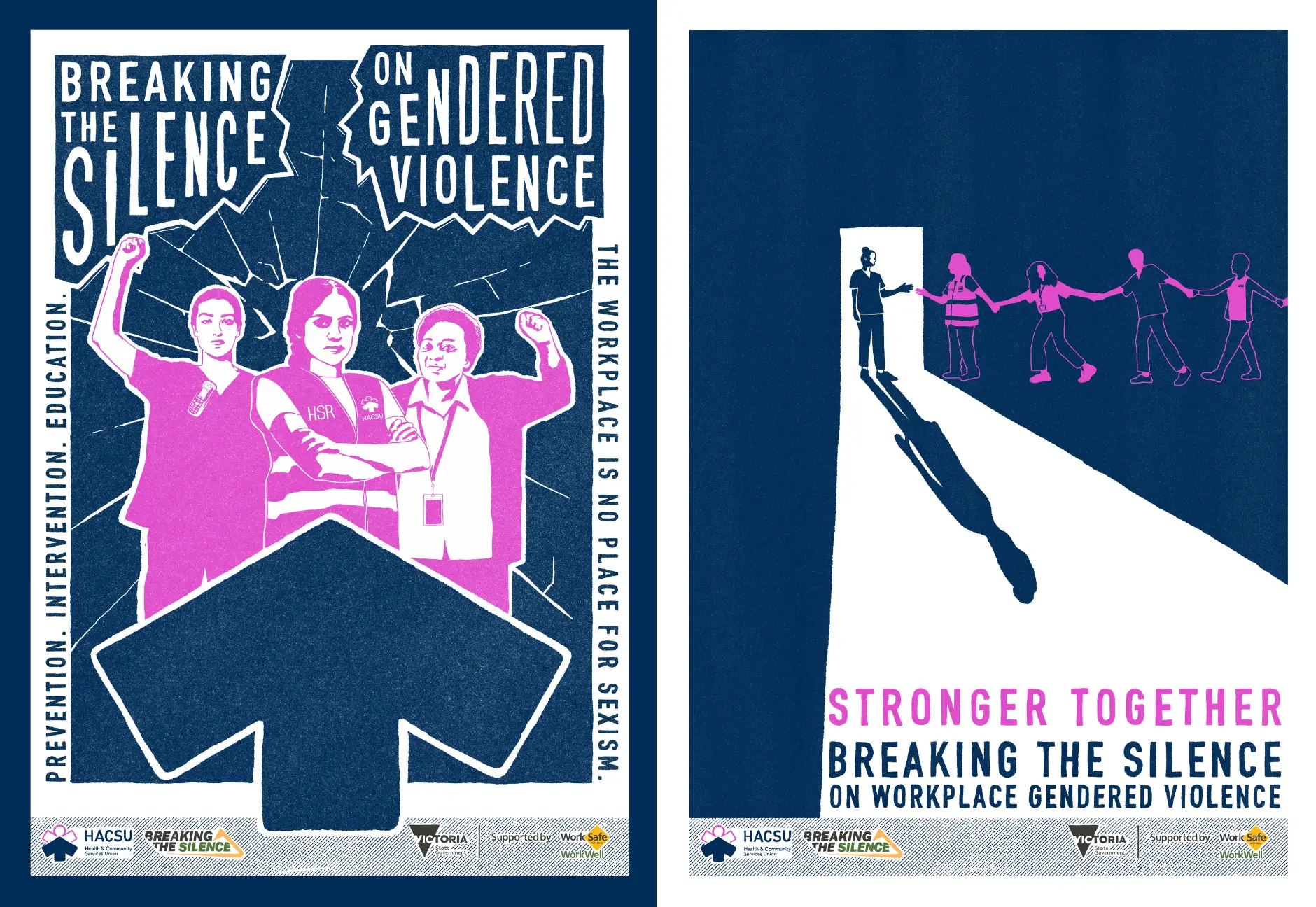 Two posters promoting HACSU's safety project to end gendered violence in the workplace. One says 'Breaking the Silence' and the other 'Stronger Together'.