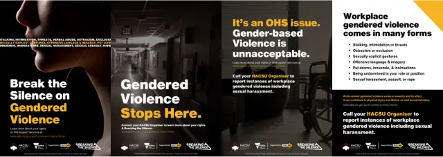 Four posters about workplace gendered violence co-branded by HACSU and WorkSafe Victoria, targeted at disability and mental health workers.